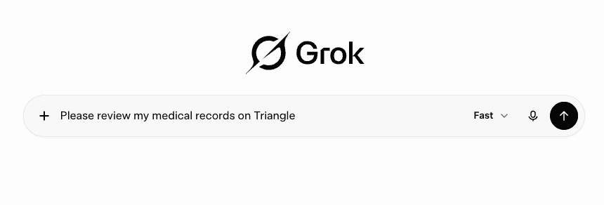 Grok chat composer with a prompt asking Grok to review medical records on Triangle